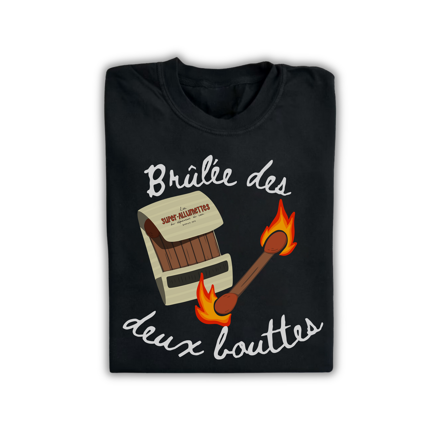 Crewneck "Brûlées Des Deux Bouttes"